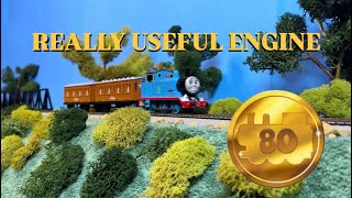Really Useful Engine! HO/OO Remake | 80TH ANNIVERSARY SPECIAL | Season 4 TTTE Song!