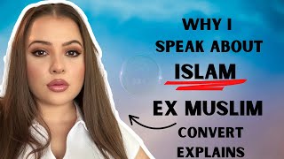 Why I speak about Islam - ExMuslim convert explains 