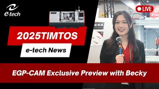 🎬 e-tech x TIMTOS | EGP-CAM Exclusive Preview with Becky !