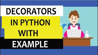 Decorators in Python | Must learn for Python beginners | Step by Step explained