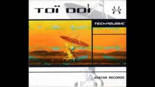 TOÏ DOÏ 04 technologic enfant sacres