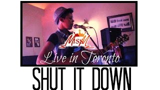 Shut it Down | Live in T.O.