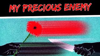 My Precious Enemy (song 141/365)