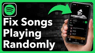 How To Fix Spotify Playing Random Songs