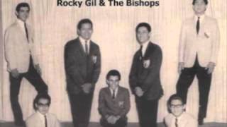 Rocky Gil and the Bishops " It's Not the End " 1965