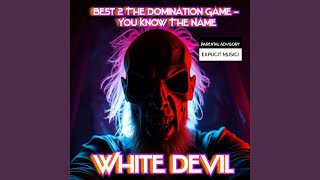 Best 2 The Domination Game - Yeah You Know The Name