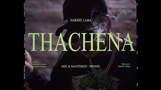 THACHENA | OFFICIAL MUSIC VIDEO | 2023
