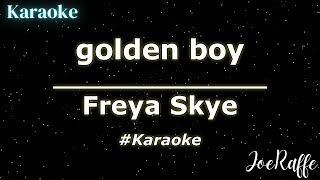 Freya Skye - golden boy (Karaoke)