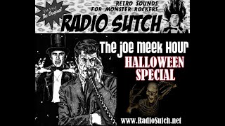 Joe Meek Hour Halloween Special - Excerpt from 2013 Show