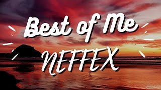Best of Me-Neffex  (Lyrics video)