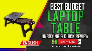 Best Budget Laptop Table or Study Table-Unboxing & Quick Review- English