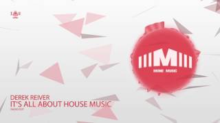Derek Reiver - It's All About House Music (Radio Edit)