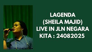 Lagenda (originally by Sheila Majid) - live in Jalan Negara Kita 24082025