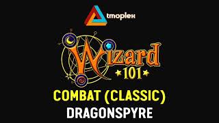 Wizard101: Dragonspyre | Combat Theme [HD]