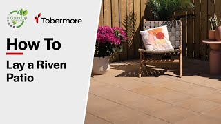 How to lay a patio using Tobermore Riven Slabs
