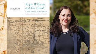 Mary Williams and the Founding of Providence with Dr. Charlotte Carrington-Farmer