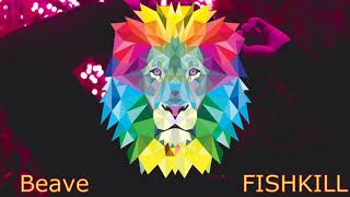 Beave - FISHKILL