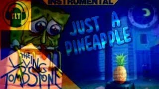 [Instrumental Mashup] I Got No Time x Just A Pineapple - TLT & Boi What (FNAF 4/SpongeBob SP)