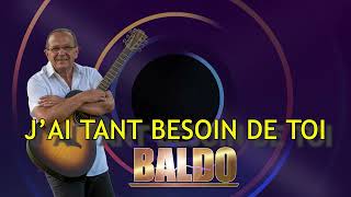 BALDO J'AI TANT BESOIN DE TOI