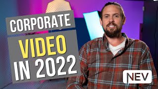 Corporate Video Marketing - Video for my Business in 2022