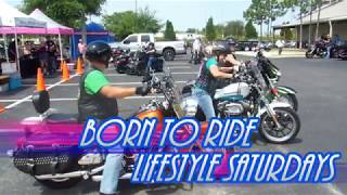 Born to Ride LifeStyle Saturdays