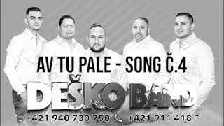 Deško Band 2025 - Av tu pale VLASTNA TVORBA , Song č.4