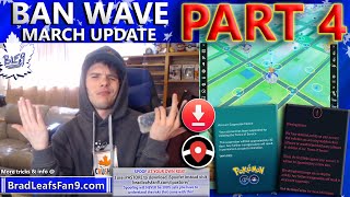 Ban Wave WARNING! PART 4 | March 2020 | Pokémon GO