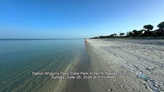Walking the Beach at Delnor-Wiggins on a Beautiful Sunday Morning in North Naples, FL (06/28/26)