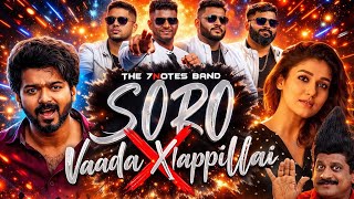Soro The 7 Notes Band X Vaada Mappillai | Remix VDJ G-TEK & DJ DHANUSH