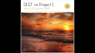 DJ GT vs Project C  - Voices of Summer 2005 (Bliss)