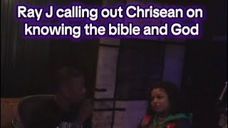Ray J calling out Chrisean on knowing God and the Bible