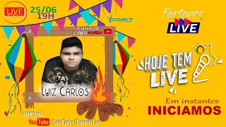 Arraiá LUIZ CARLOS - LIVE - #FiqueEmCasa e Cante #Comigo