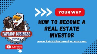 Your Why - How to Become a Real Estate Investor Series