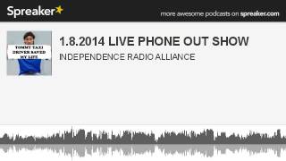 1.8.2014 LIVE PHONE OUT SHOW (made with Spreaker)