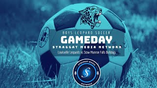 Louisville Leopard Boys Soccer vs Stow-Munroe Falls Bulldogs - Live Video - 09/23/23