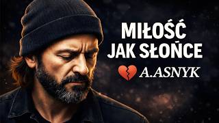 Miłość jak słońce – blues-rockowa interpretacja wiersza Adama Asnyka