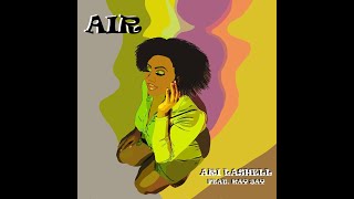 "Air" x Ari LaShell feat. Kay Jay