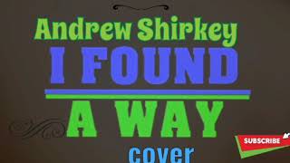 Found a way,short (Andrew Shirkey)