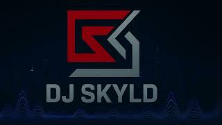 DJ Skyld - Proud of You