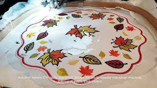 Autumn leaves ITH table placemat design for multi needle industrial machine