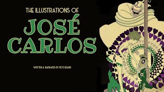 THE ILLUSTRATIONS OF JOSÉ CARLOS   HD