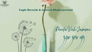 Pinda Vich Jamme | Hasanvir Chahal | Armaan Khaira | Harpreet Ghuman | Latest Punjabi Songs 2025