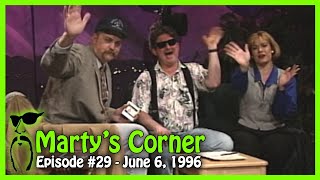 Marty's Corner - Episode #29 - June 6, 1996