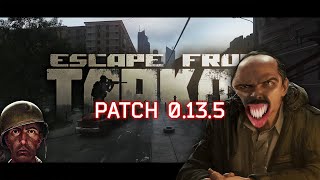 THE 0.13.5 TARKOV EXPERIENCE