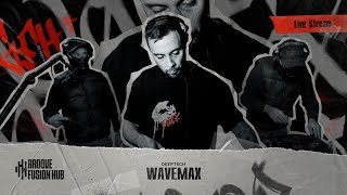 GROOVE FUSION HUB | WAVEMAX | 26 OCT 24