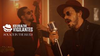 Kulhu & the Vigilantes - Panama House Athens Live Session - Solace in the Blues Album Promo