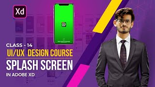 How to Design Splash Screen in Adobe XD Full Tutorial In Hindi/Urdu In 2023 || Class#14 ||