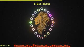 Music Leo Plays El Migli - BoOSt (Music Leo Release)