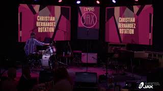CHRISTIAN HERNANDEZ ROTATION | Live at Campus JAX | A JAXblast Network Production