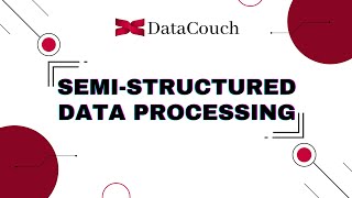 Semi Structured Data Processing